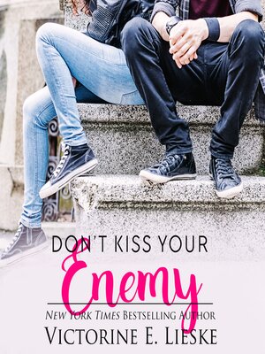 cover image of Don't Kiss Your Enemy